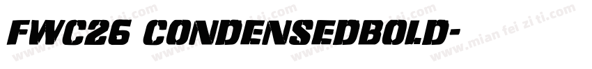 FWC26 CondensedBold字体转换